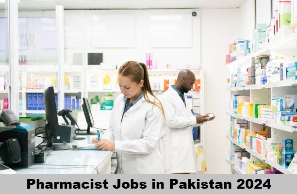 Pharmacist Jobs in Pakistan 2024