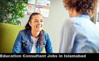 Education Consultant Jobs in Islamabad