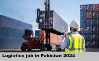 Logistics Jobs in Pakistan 2024: Navigating Opportunities in an Evolving Sector