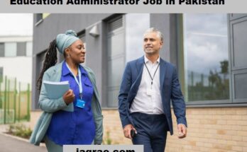 Education Administrator Job in Pakistan