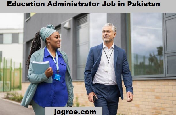 Education Administrator Job in Pakistan