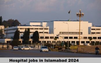 Hospital Jobs in Islamabad 2024