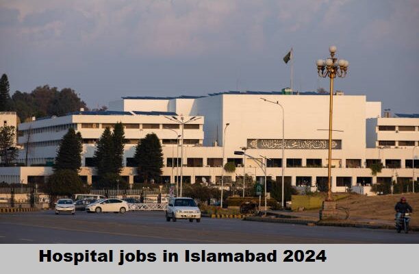 Hospital Jobs in Islamabad 2024