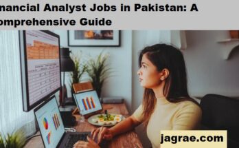 Financial Analyst Jobs in Pakistan: A Comprehensive Guide