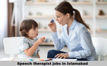 Speech Therapist Jobs in Islamabad: A Guide to a Rewarding Career