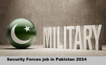 Security Forces Jobs in Pakistan 2024