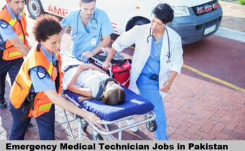 Emergency Medical Technician Jobs in Pakistan