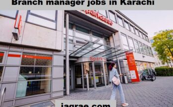 Branch Manager Jobs in Karachi: A Gateway to Professional Success