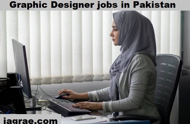 Graphic Designer Jobs in Pakistan: A Comprehensive Guide